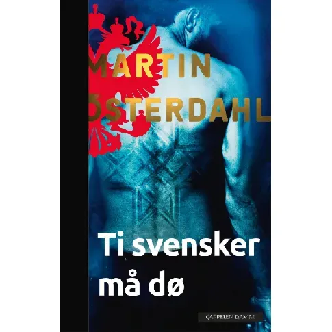 Bilde av best pris Ti svensker må dø - En krim og spenningsbok av Martin Österdahl