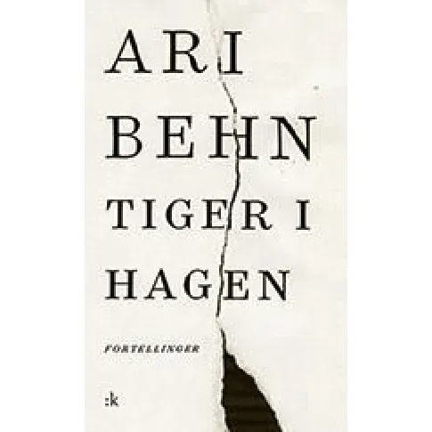 Bilde av best pris Tiger i hagen av Ari Behn - Skjønnlitteratur