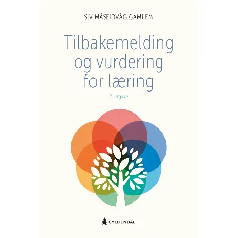 Bilde av best pris Tilbakemelding og vurdering for læring - En bok av Siv Therese Måseidvåg Gamlem