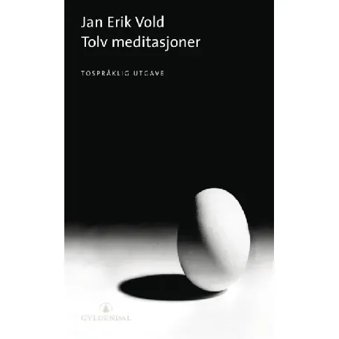 Bilde av best pris Tolv meditasjoner = Twelve meditations av Jan Erik Vold - Skjønnlitteratur