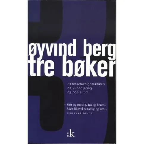 Bilde av best pris Tre bøker av Øyvind Berg - Skjønnlitteratur