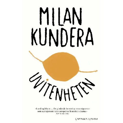 Bilde av best pris Uvitenheten av Milan Kundera - Skjønnlitteratur