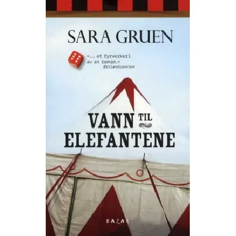 Bilde av best pris Vann til elefantene av Sara Gruen - Skjønnlitteratur