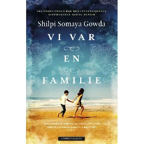 Bilde av best pris Vi var en familie av Shilpi Somaya Gowda - Skjønnlitteratur