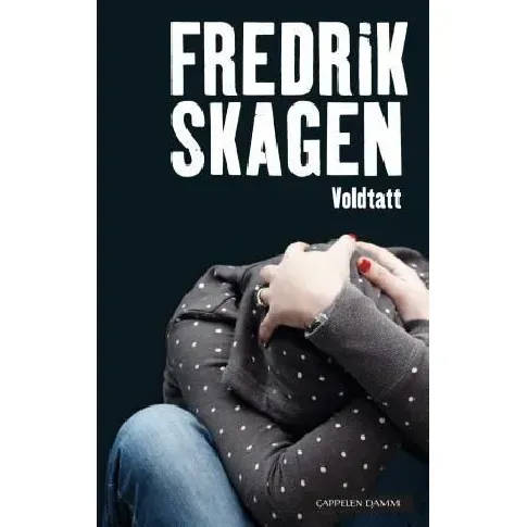 Bilde av best pris Voldtatt - En krim og spenningsbok av Fredrik Skagen