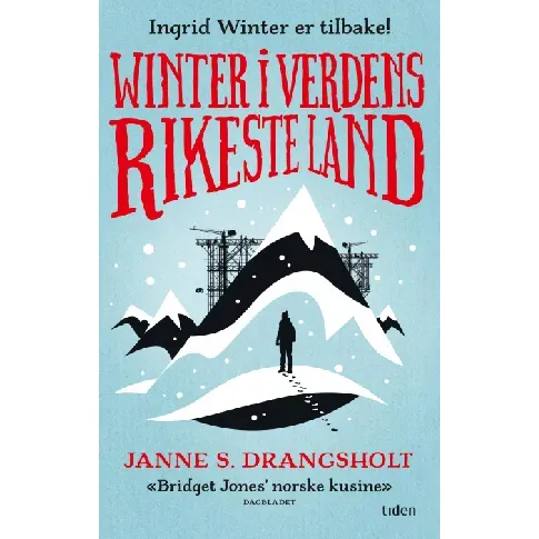Bilde av best pris Winter i verdens rikeste land av Janne Stigen Drangsholt - Skjønnlitteratur